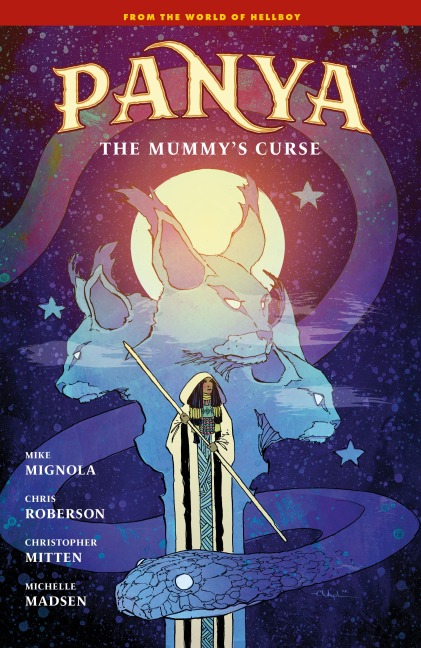 Panya: The Mummy's Curse - Mike Mignola, Chris Roberson