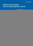Cover-Bild zum Titel 'Wirtschaftslehre Hotel / Restaurant / Küche' von 'Edda Kloppsteck'