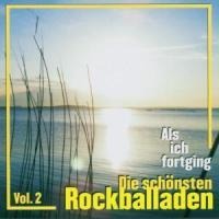 Als Ich Fortging-Rockballaden Vol.2 - Various