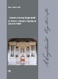 Johann Andreas Engelhardt ein frühromantischer Orgelbauer und sein Wirken - Hans Ulrich Funk
