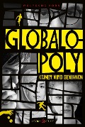 Cover-Bild zum Titel 'Globalopoly' von 'Wolfgang Korn'