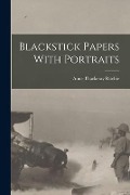 Cover-Bild zum Titel 'Blackstick Papers With Portraits' von 'Anne Thackeray Ritchie'