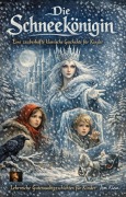 Cover-Bild zum Titel 'Die Schneekönigin: Eine zauberhafte klassische Geschichte für Kinder' von 'Tom Klein'