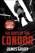 Cover-Bild zum Titel 'Six Days of the Condor' von 'James Grady'