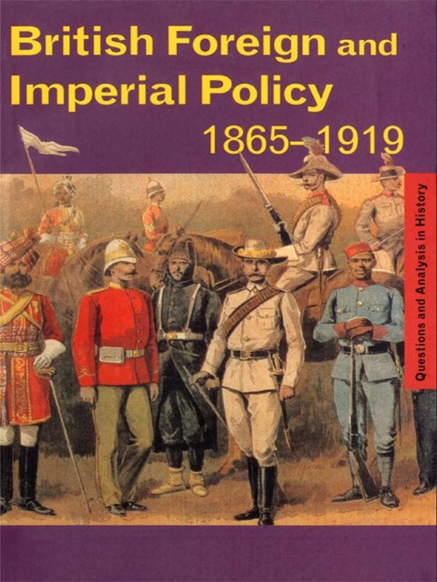 British Foreign and Imperial Policy 1865-1919 - Graham Goodlad
