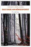 Cover-Bild zum Titel 'Das Haus am Königsforst' von 'Myriane Angelowski'