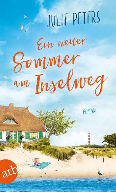 Ein neuer Sommer am Inselweg - Julie Peters