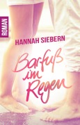 Barfuß im Regen - Hannah Siebern
