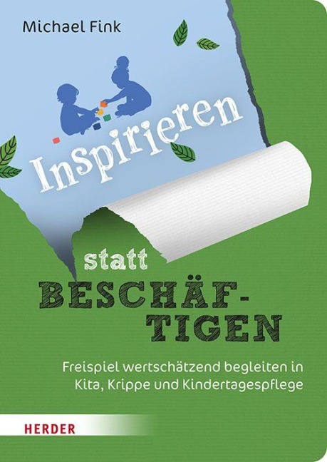 Inspirieren statt beschäftigen - Michael Fink