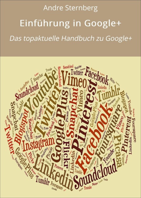 Einführung in Google+ - Andre Sternberg