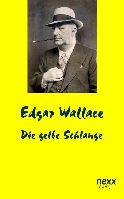 Die gelbe Schlange - Edgar Wallace