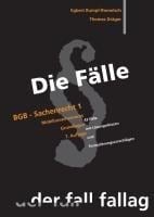 Die Fälle. BGB Sachenrecht 1 - Egbert Rumpf-Rometsch, Thomas Dräger