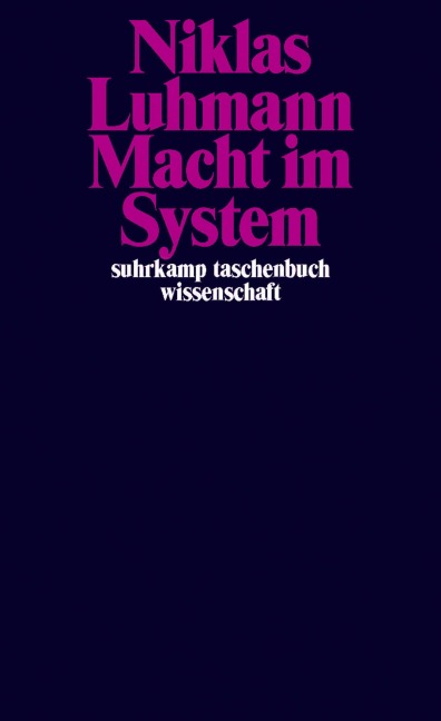 Macht im System - Niklas Luhmann