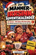 Cover-Bild zum Titel 'Der Männer-Irrsinn-Adventskalender' von 'Casilda Berlin'