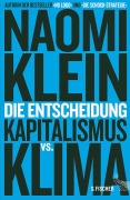 Cover-Bild zum Titel 'Die Entscheidung' von 'Naomi Klein'