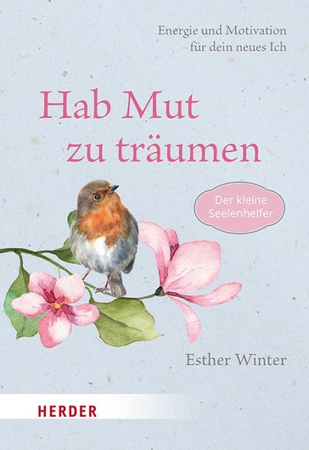 Hab Mut zu träumen - Esther Winter