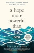 Cover-Bild zum Titel 'Hope More Powerful Than the Sea' von 'Melissa Fleming'