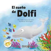 Cover-Bild zum Titel 'El sueño de Dolfi' von 'Mery Ocaña'