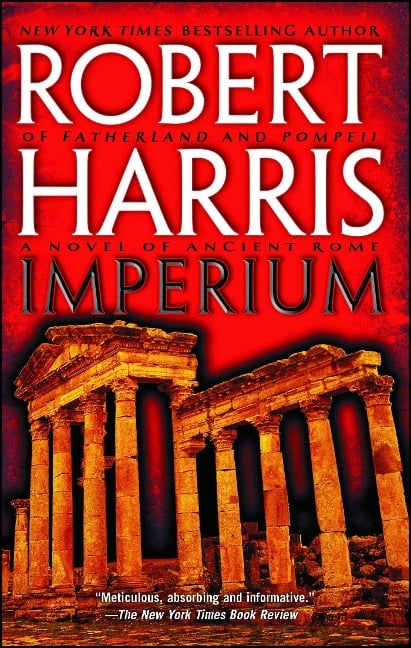 Imperium: A Novel of Ancient Rome - Robert Harris