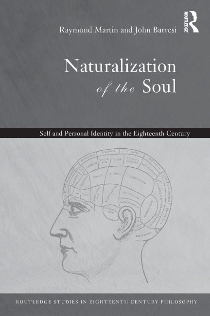 Naturalization of the Soul - John Barresi, Raymond Martin