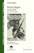 Richard Wagner. Vortrag (1933) - Thomas Mann