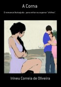 Cover-Bild zum Titel 'A Corna' von 'Irineu Correia de Oliveira'