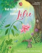 Cover-Bild zum Titel 'Hab keine Angst, kleine Lilie' von 'Mary Holloman'