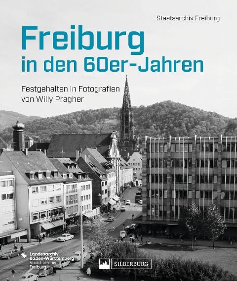 Freiburg in den 60er-Jahren - Staatsarchiv Freiburg