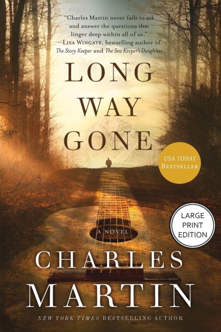 Long Way Gone - Charles Martin
