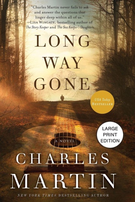 Long Way Gone - Charles Martin