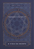 Cover-Bild zum Titel 'A vida da mente' von 'James V. Schall'