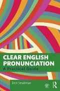 Clear English Pronunciation - Dick Smakman