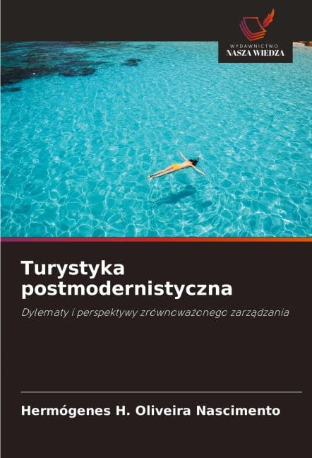 Turystyka postmodernistyczna - Hermógenes H. Oliveira Nascimento