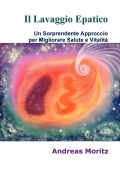 Cover-Bild zum Titel 'Il Lavaggio Epatico' von 'Andreas Moritz'