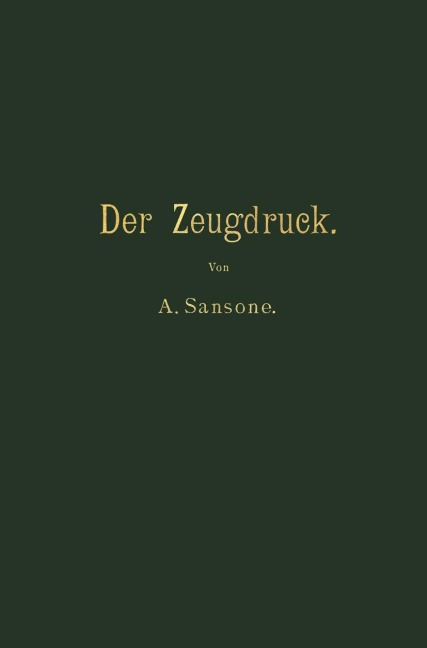 Der Zeugdruck - Antonio Sansone, B. Pick
