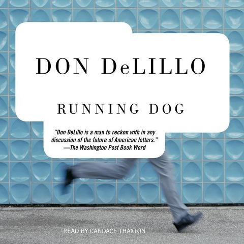 Running Dog - Don Delillo