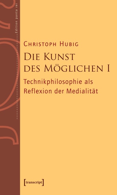 Die Kunst des Möglichen I - Christoph Hubig