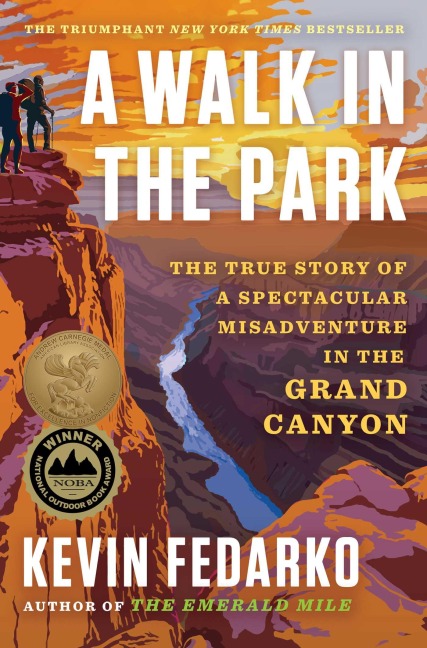 A Walk in the Park - Kevin Fedarko