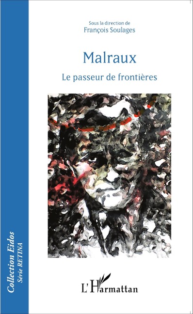 Malraux - François Soulages