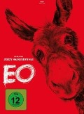 Cover-Bild zum Titel 'EO' von 'Ewa Piaskowska, Jerzy Skolimowski, Pawel Mykietyn'