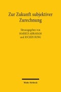 Cover-Bild zum Titel 'Zur Zukunft subjektiver Zurechnung' von ''