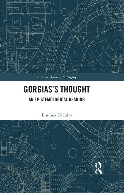 Gorgias's Thought - Erminia Di Iulio