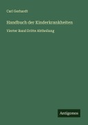 Cover-Bild zum Titel 'Handbuch der Kinderkrankheiten' von 'Carl Gerhardt'
