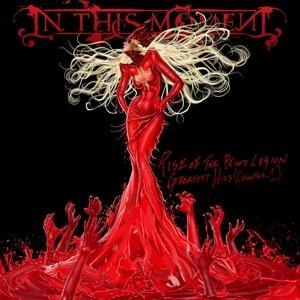 Rise Of The Blood Legion Greatest Hits (Chapter I) - In This Moment