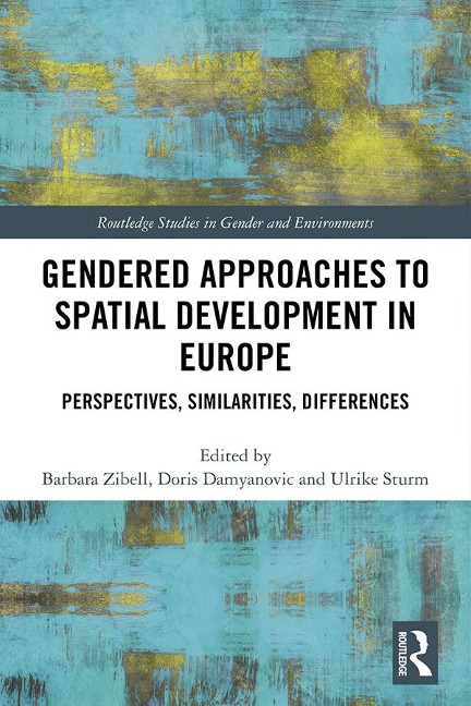 Gendered Approaches to Spatial Development in Europe - 