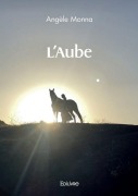 Cover-Bild zum Titel 'L'Aube' von 'Angèle Monna'