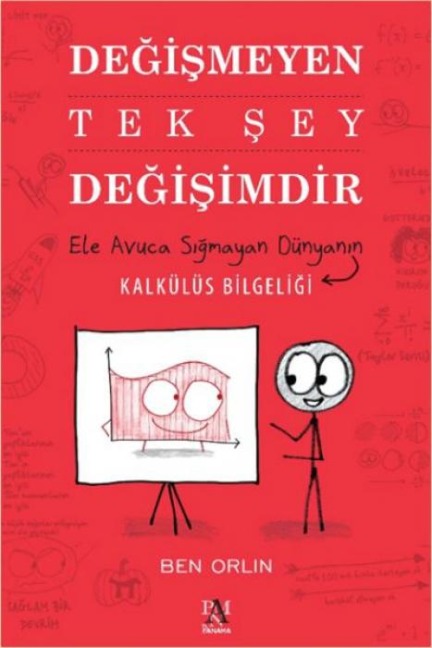 Degismeyen Tek Sey Degisimdir - Ben Orlin