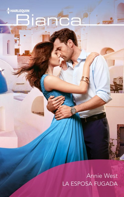 La esposa fugada - Annie West
