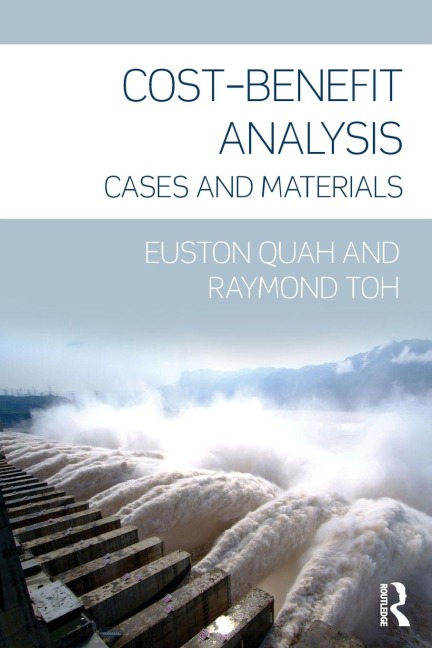 Cost-Benefit Analysis - Euston Quah, Raymond Toh