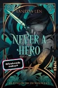 Cover-Bild zum Titel 'Never a Hero' von 'Vanessa Len'